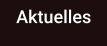 Aktuelles