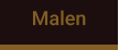 Malen